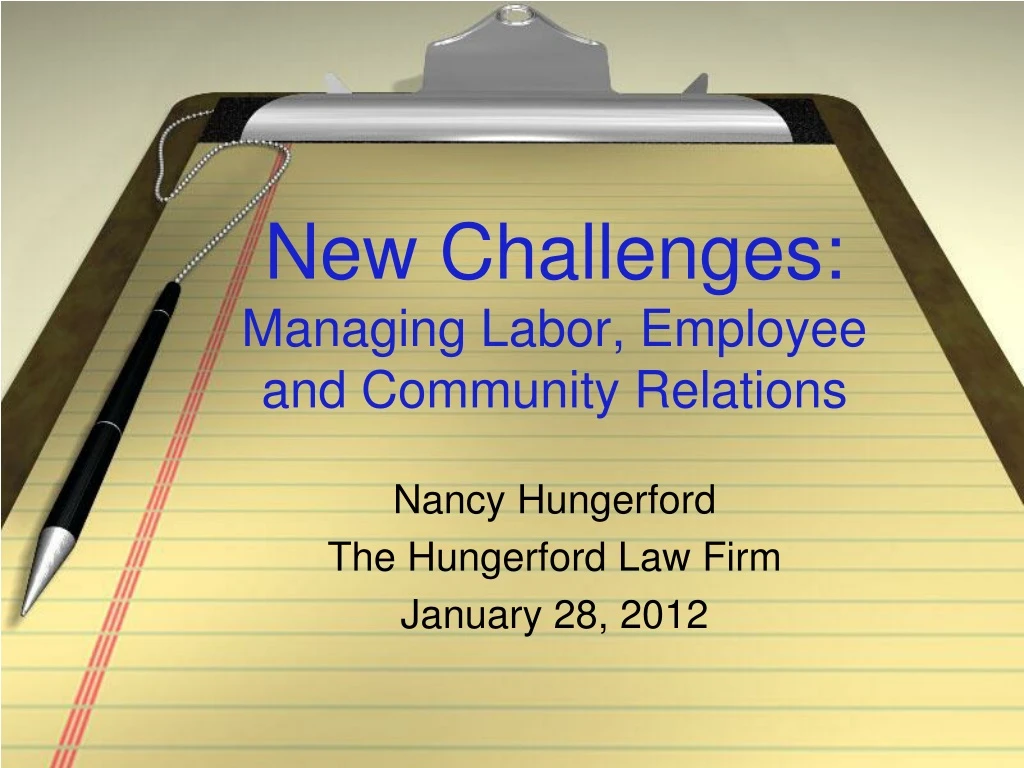 new challenges managing labor employee and community relations
