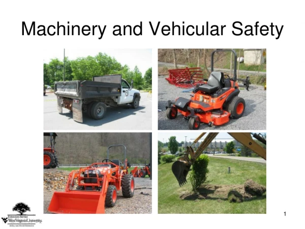 Machinery and Vehicular Safety