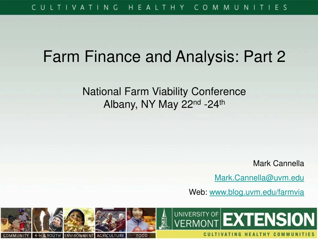 farm finance and analysis part 2 national farm viability conference albany ny may 22 nd 24 th