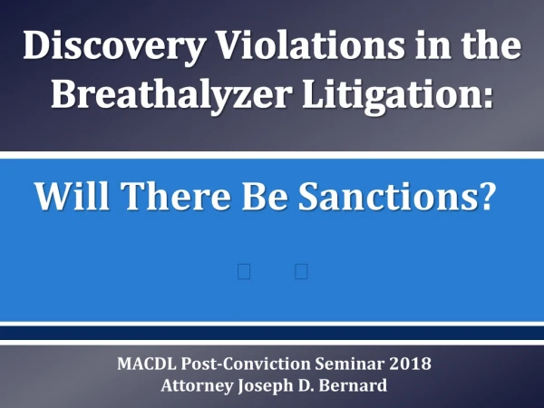 Discovery Violations in the Breathalyzer Litigation:
