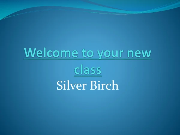 Welcome to your new class