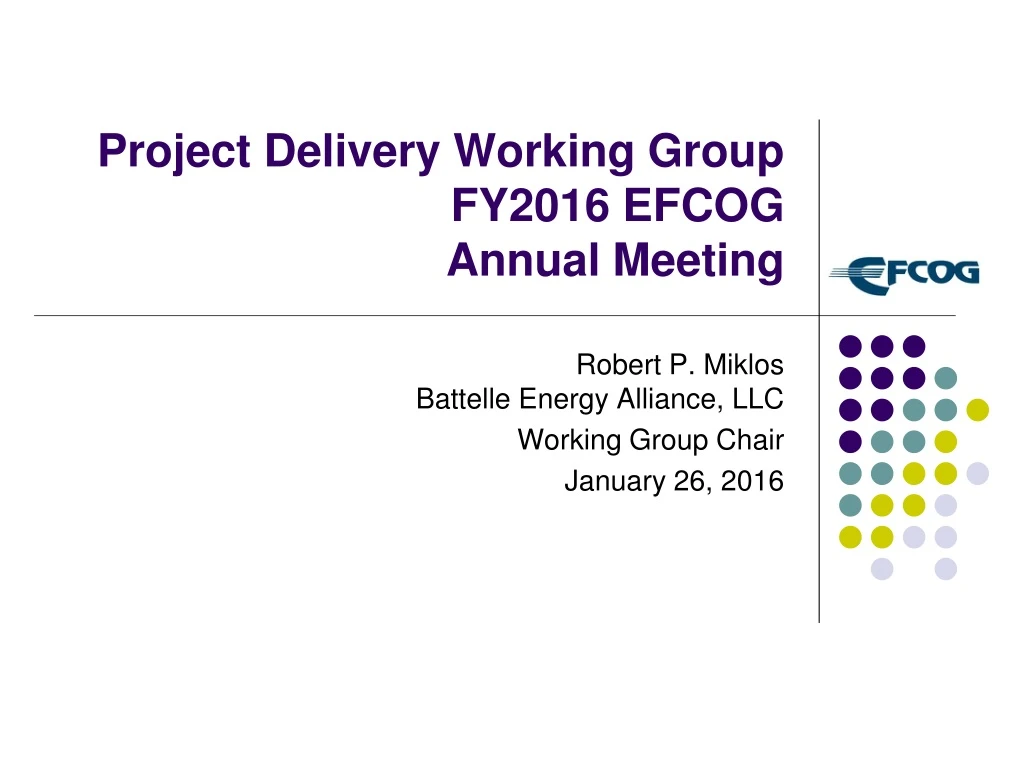 project delivery working group fy2016 efcog annual meeting