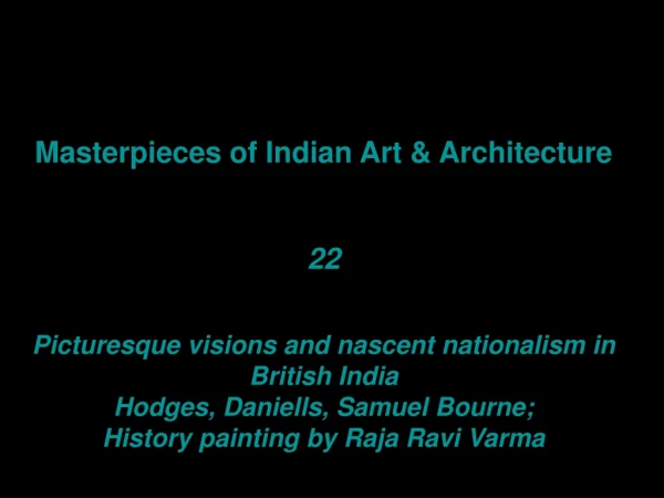 Masterpieces of Indian Art &amp; Architecture 22
