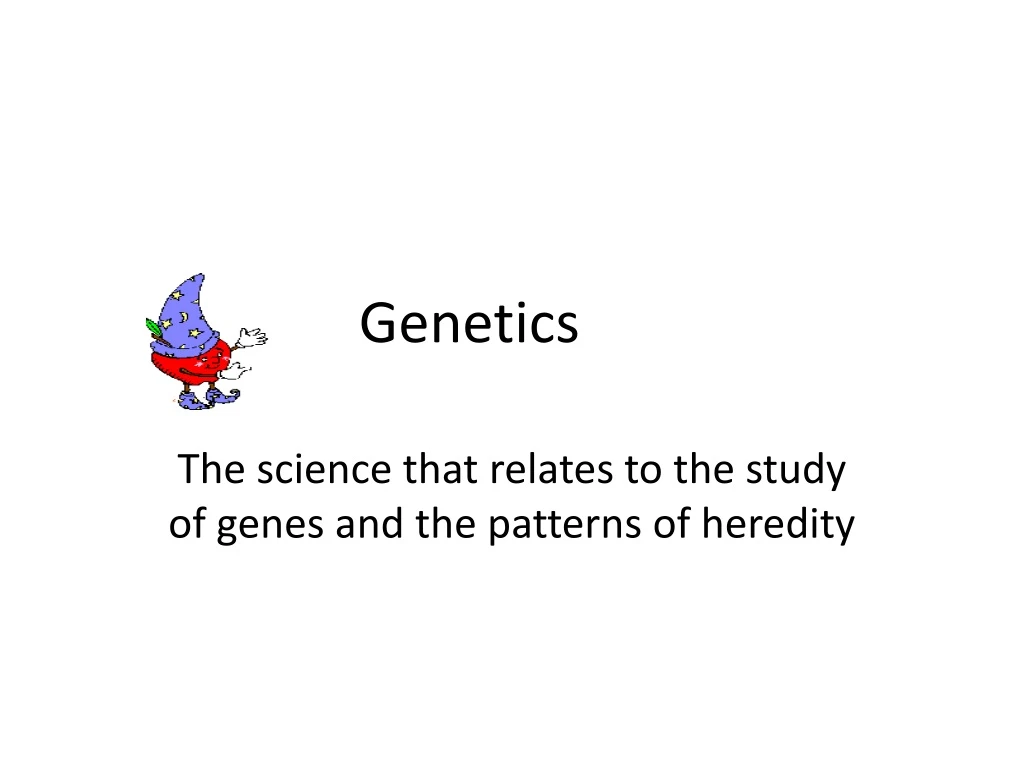 genetics