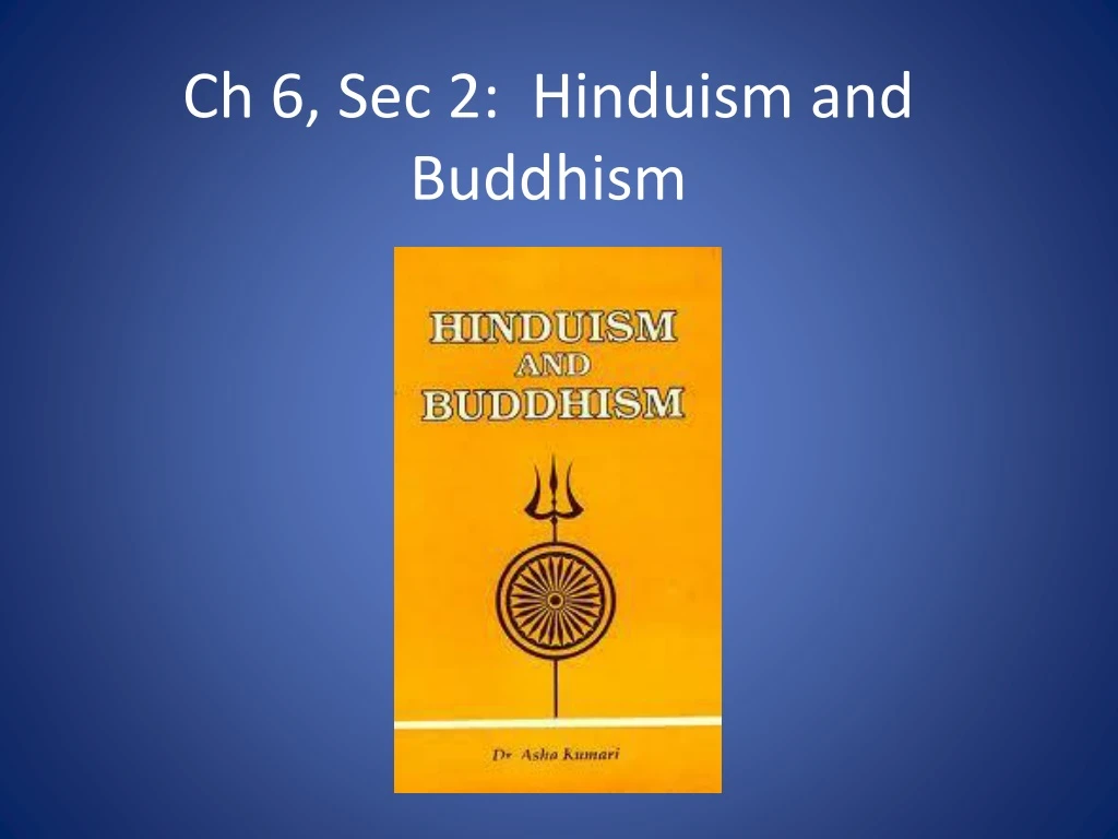 ch 6 sec 2 hinduism and buddhism