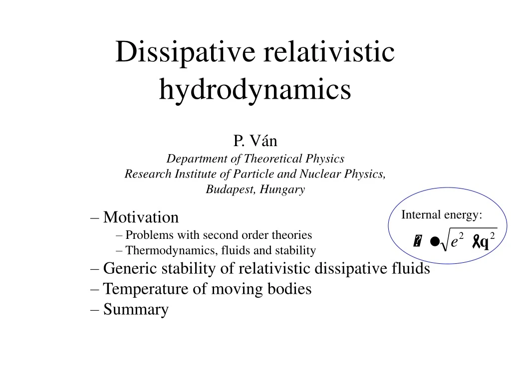 dissipative relativistic hydrodynamics