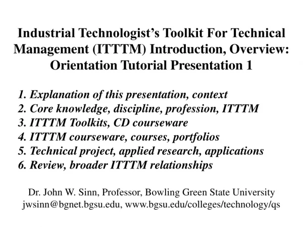 Industrial Technologist’s Toolkit For Technical  Management (ITTTM) Introduction, Overview: