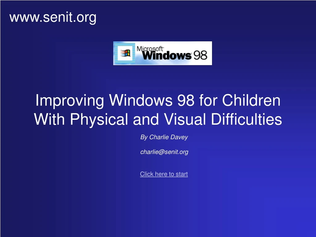 improving windows 98 for children with physical and visual difficulties