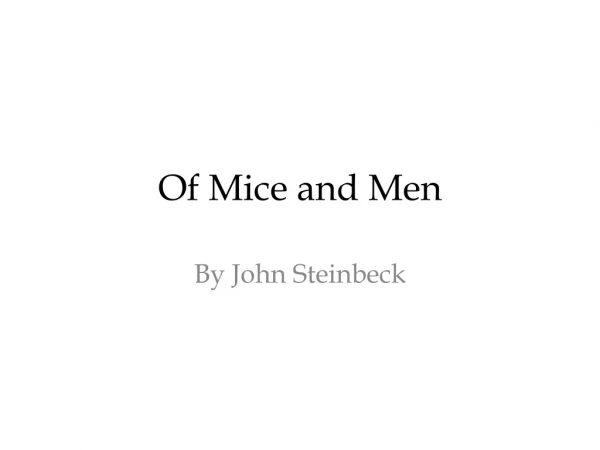 Of Mice and Men