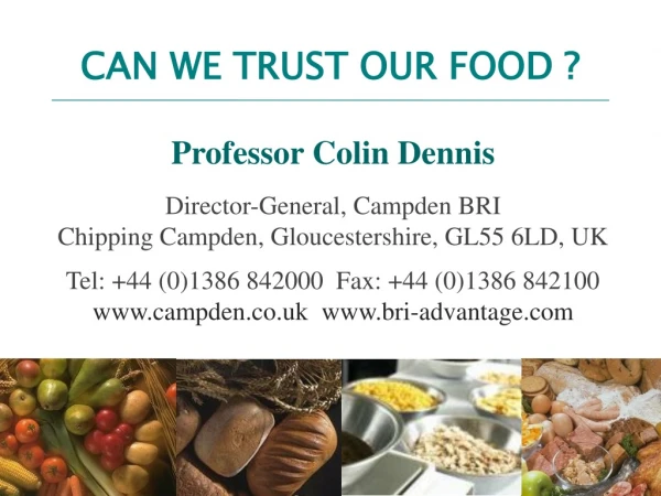 CAN WE TRUST OUR FOOD ?