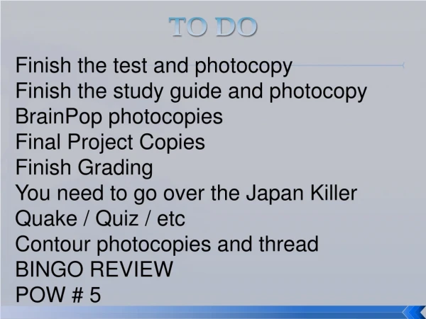 TO DO