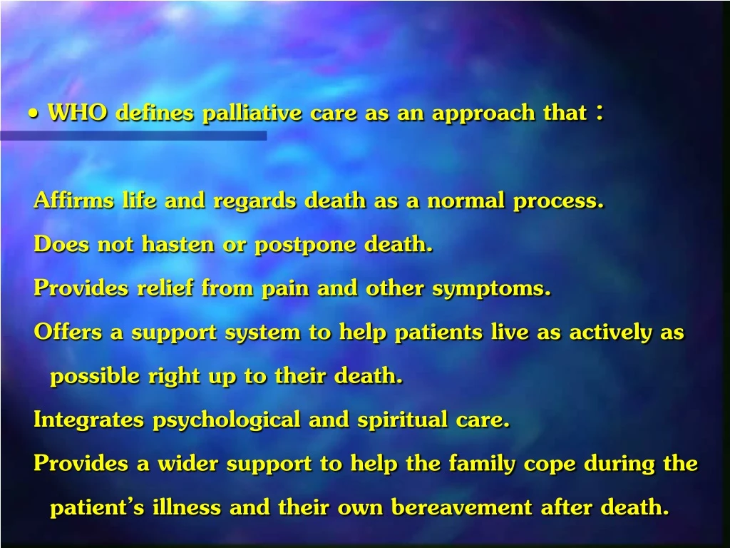 who defines palliative care as an approach that
