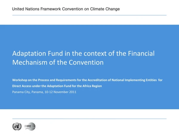 Adaptation Fund in the context of the Financial Mechanism of the Convention