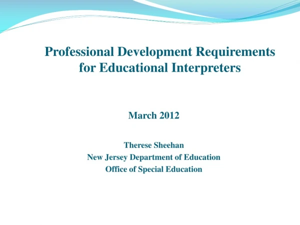 Professional Development Requirements  for Educational Interpreters