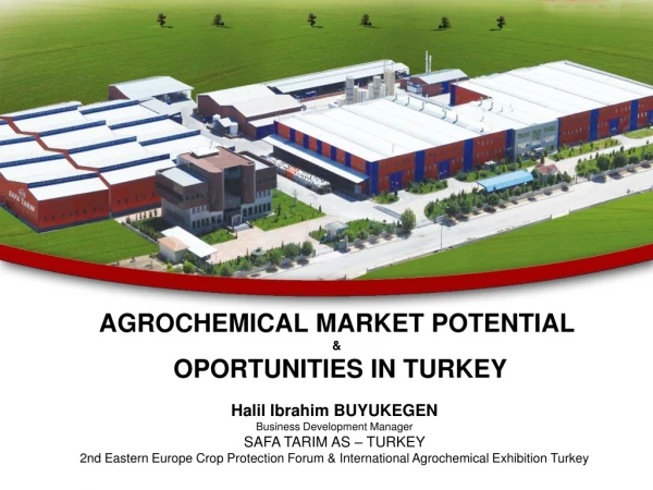 AGROCHEMICAL MARKET POTENTIAL  &amp;  OPORTUNITIES IN TURKEY