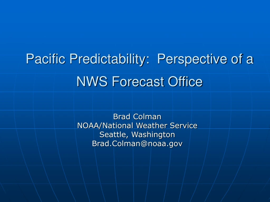 pacific predictability perspective of a nws forecast office
