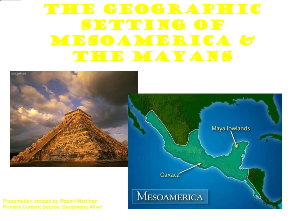 the geographic setting of mesoamerica the mayans