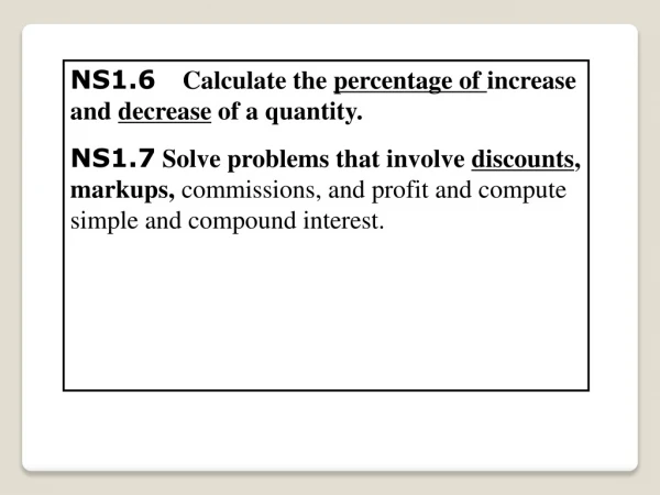 NS1.6    Calculate the  percentage of  increase and  decrease  of a quantity.