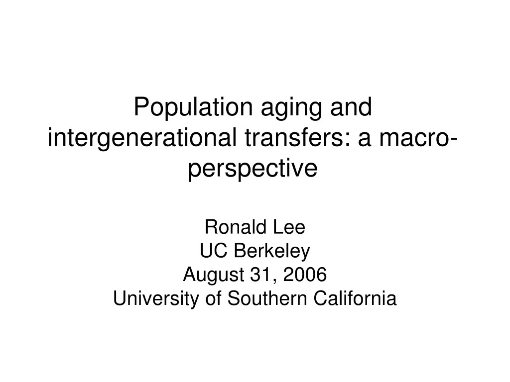 population aging and intergenerational transfers a macro perspective