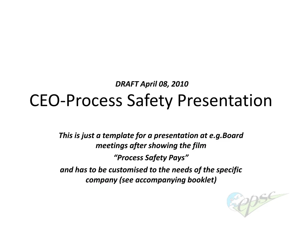 draft april 08 2010 ceo process safety presentation