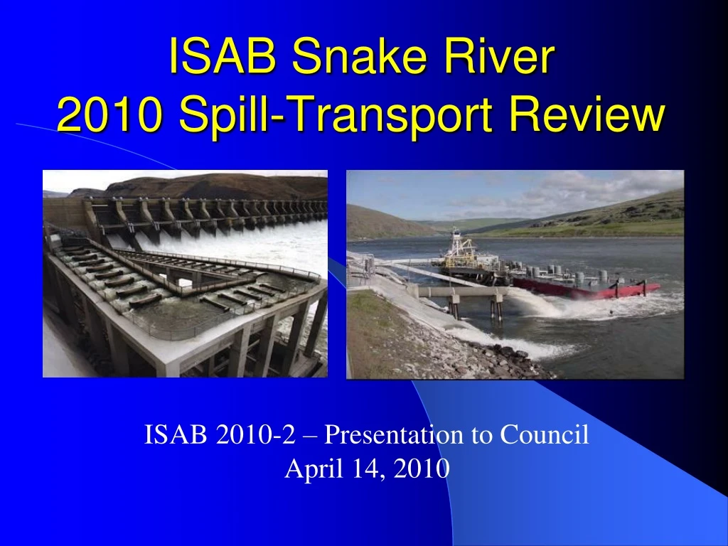 isab snake river 2010 spill transport review