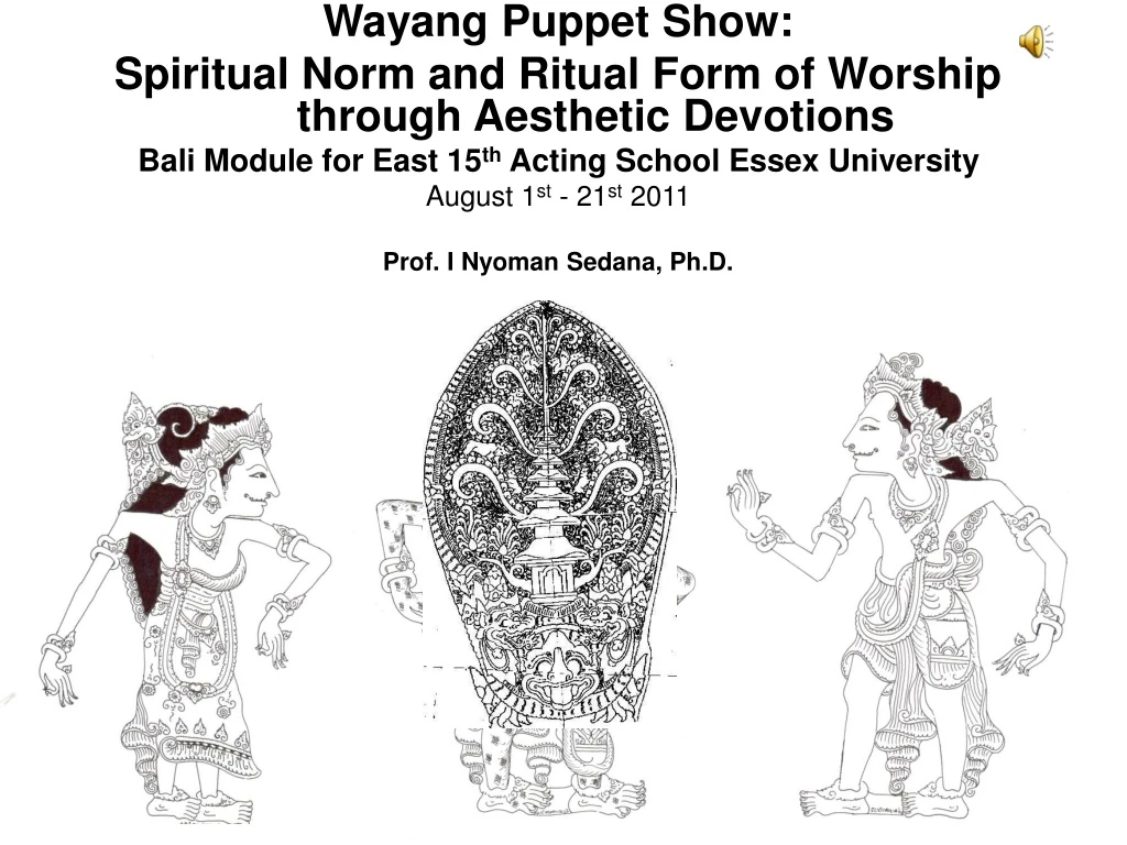 wayang puppet show spiritual norm and ritual form