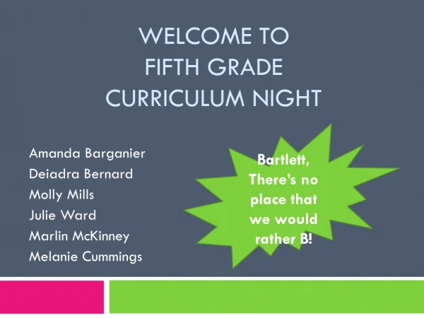 Welcome to Fifth Grade  Curriculum Night