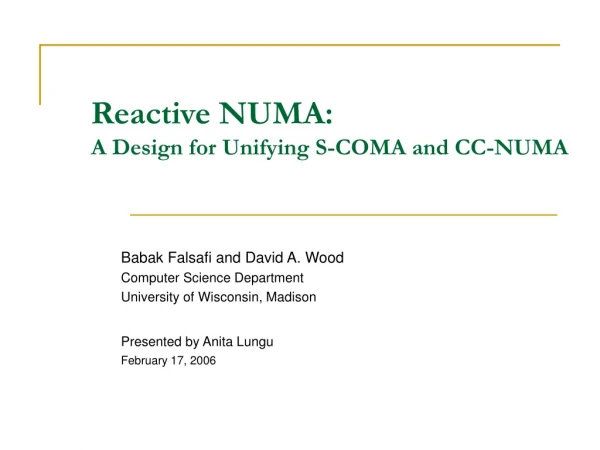 Reactive NUMA: A Design for Unifying S-COMA and CC-NUMA