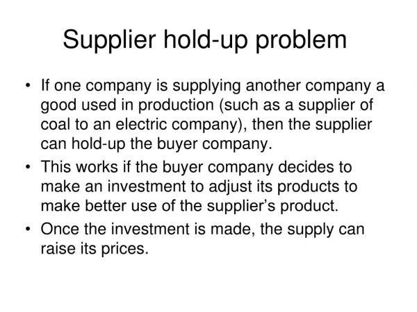 Supplier hold-up problem