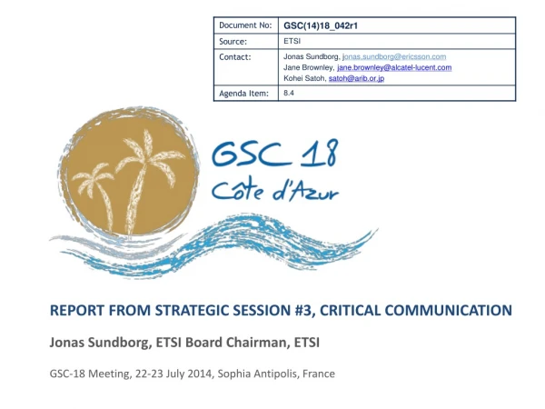 Report from  STRATEGIC Session  # 3, Critical communication