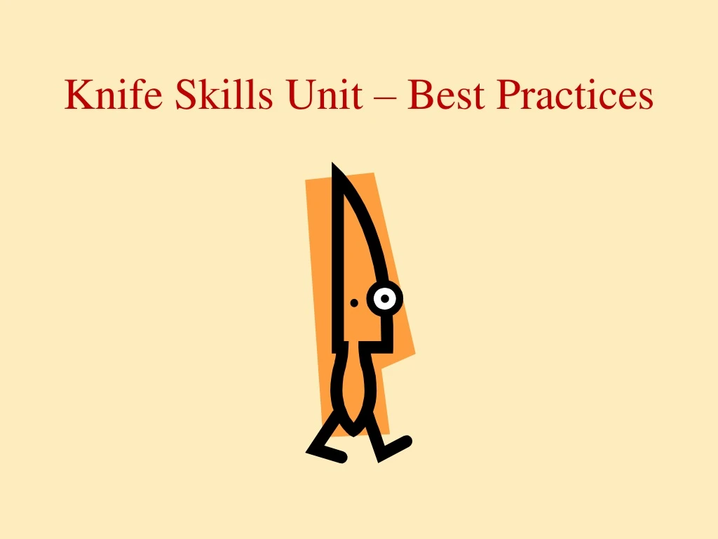 knife skills unit best practices