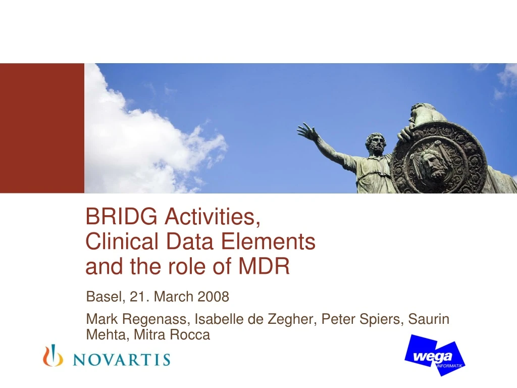bridg activities clinical data elements and the role of mdr