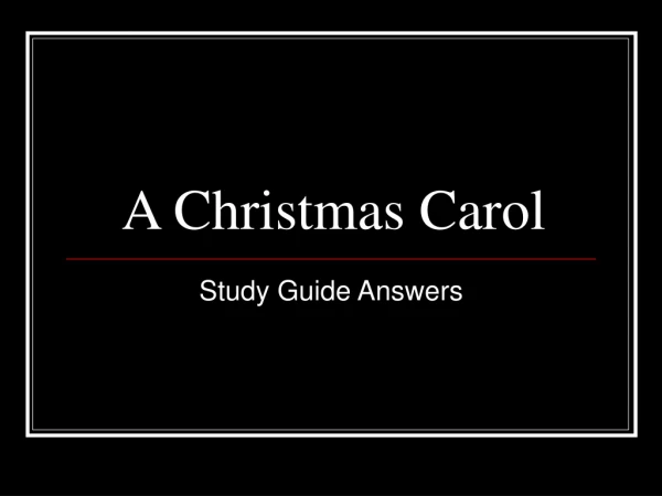 A Christmas Carol