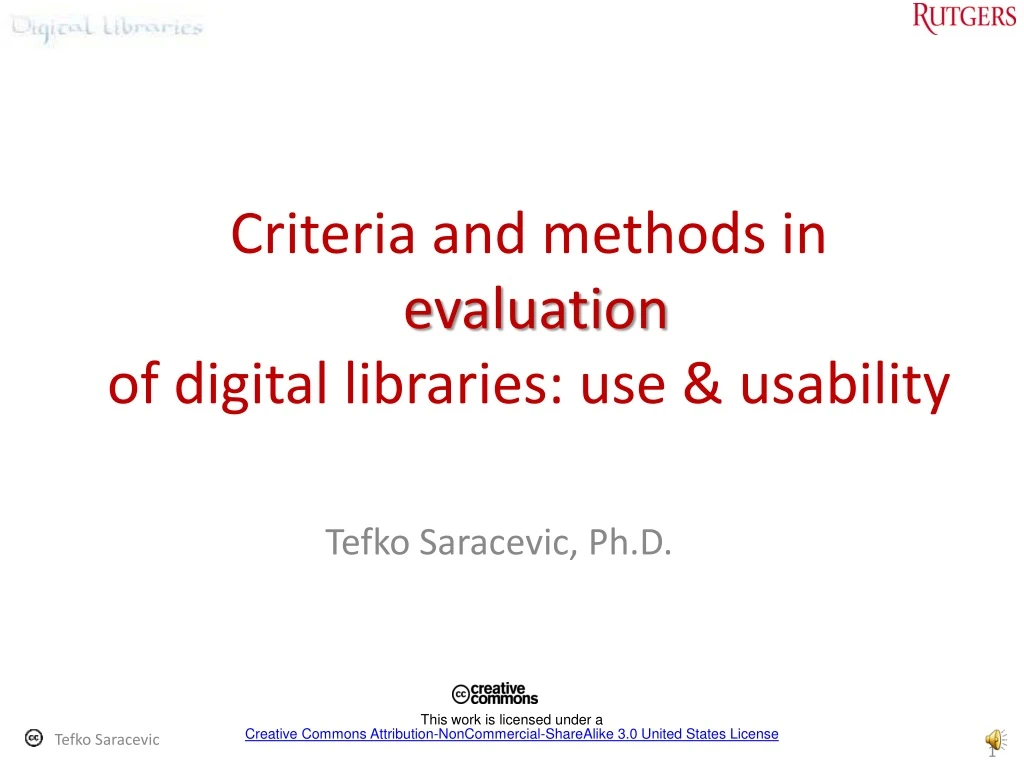 criteria and methods in evaluation of digital libraries use usability