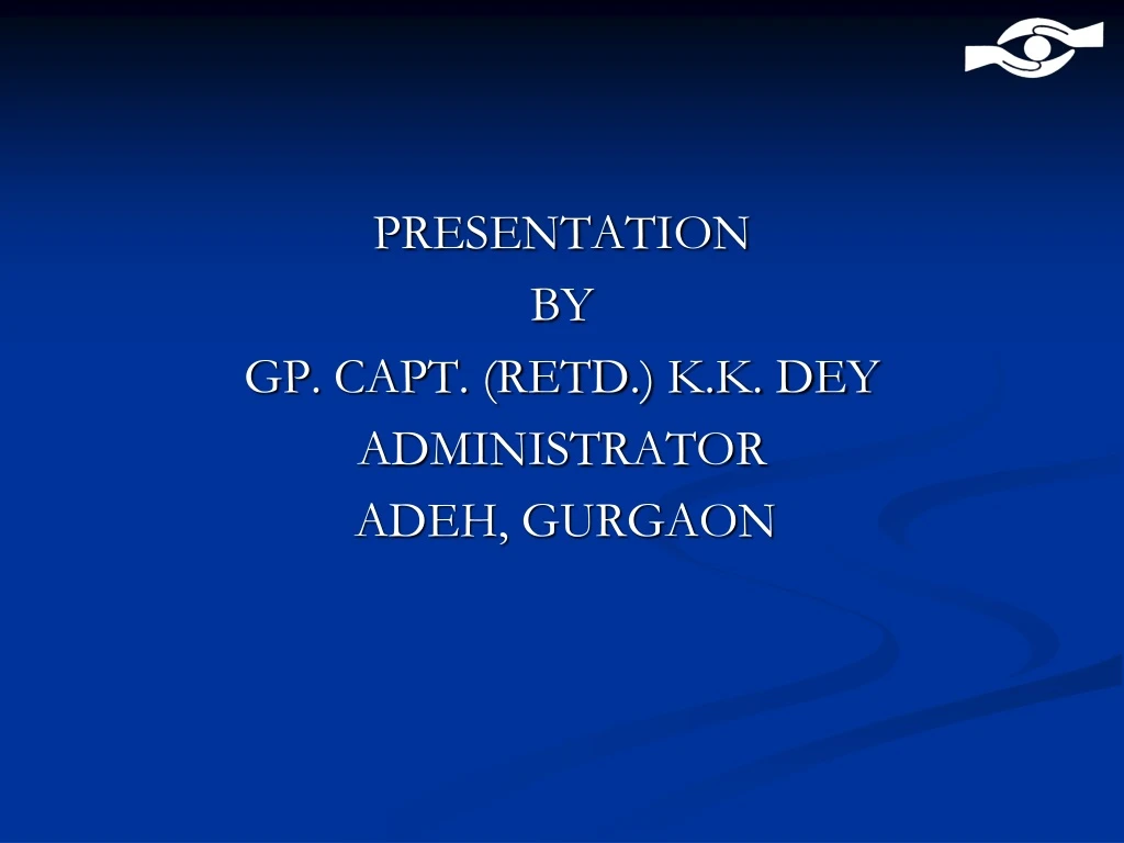 presentation by gp capt retd
