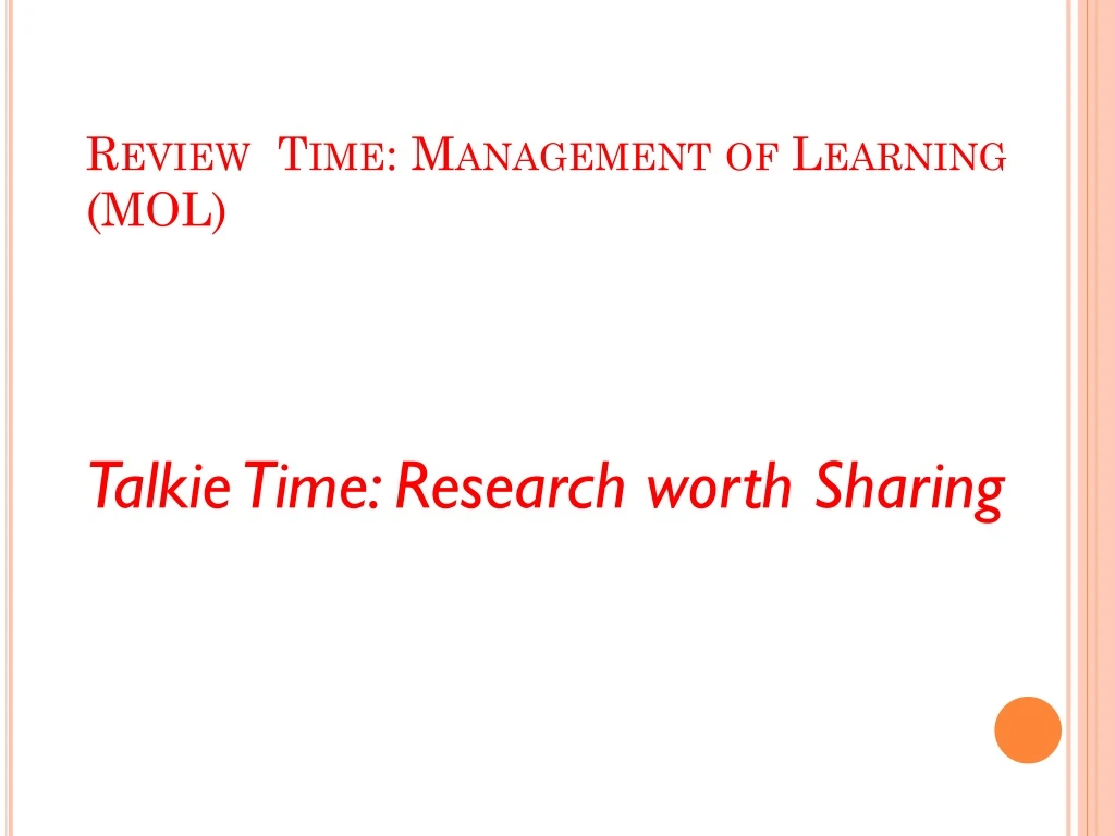 review time management of learning mol