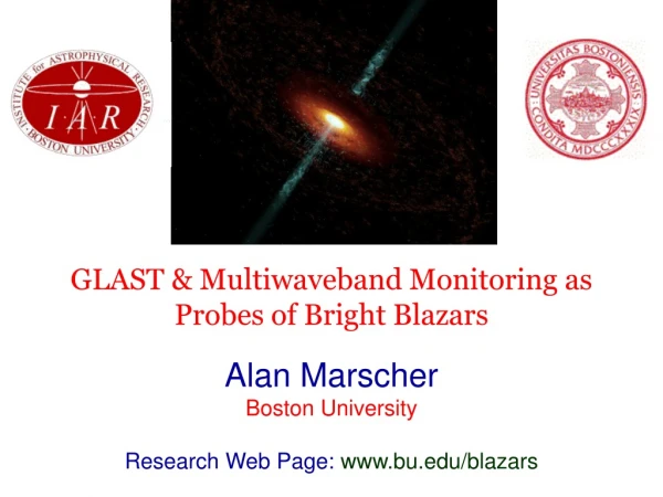 GLAST &amp; Multiwaveband Monitoring as Probes of Bright Blazars