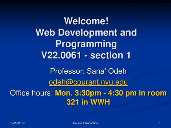 Welcome! Web Development and Programming  V22.0061 - section 1
