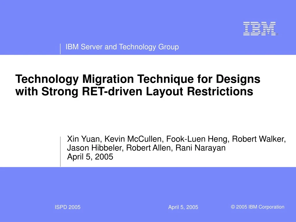 technology migration technique for designs with strong ret driven layout restrictions