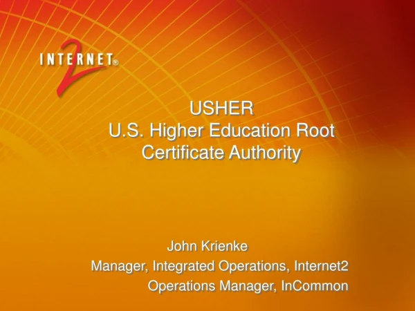 USHER U.S. Higher Education Root  Certificate Authority