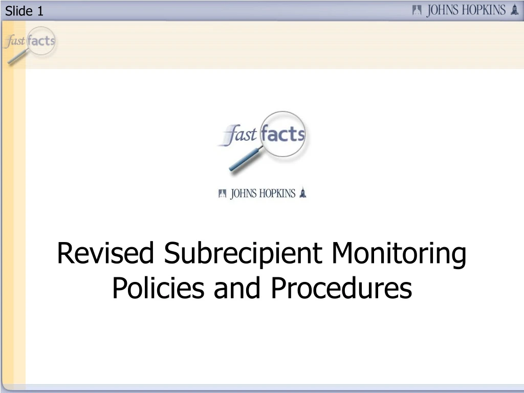 revised subrecipient monitoring policies