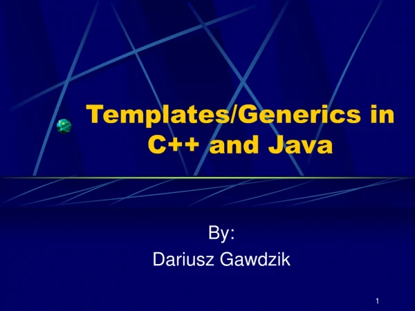 Templates/Generics in C++ and Java