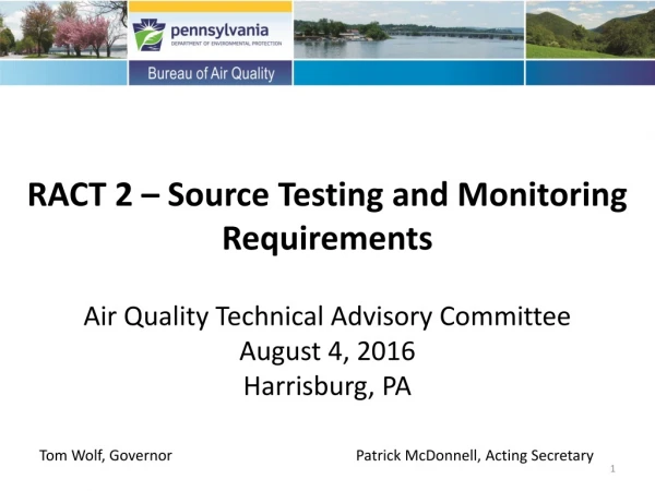 RACT 2 – Source Testing and Monitoring Requirements