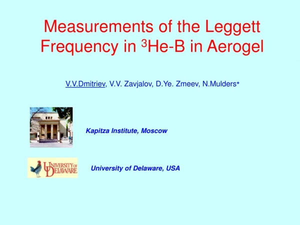 Measurements of the Leggett Frequency in 3 He-B  in Aerogel