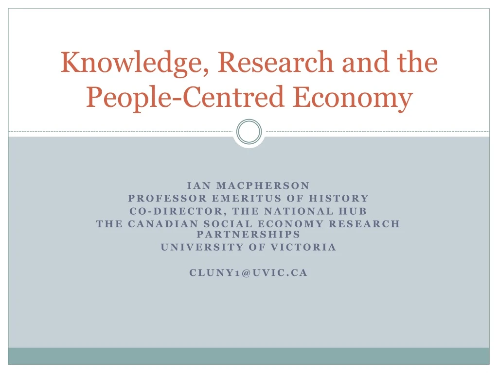 knowledge research and the people centred economy