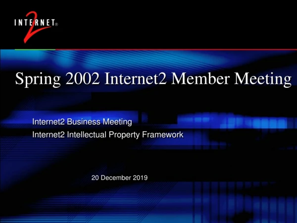 Spring 2002 Internet2 Member Meeting