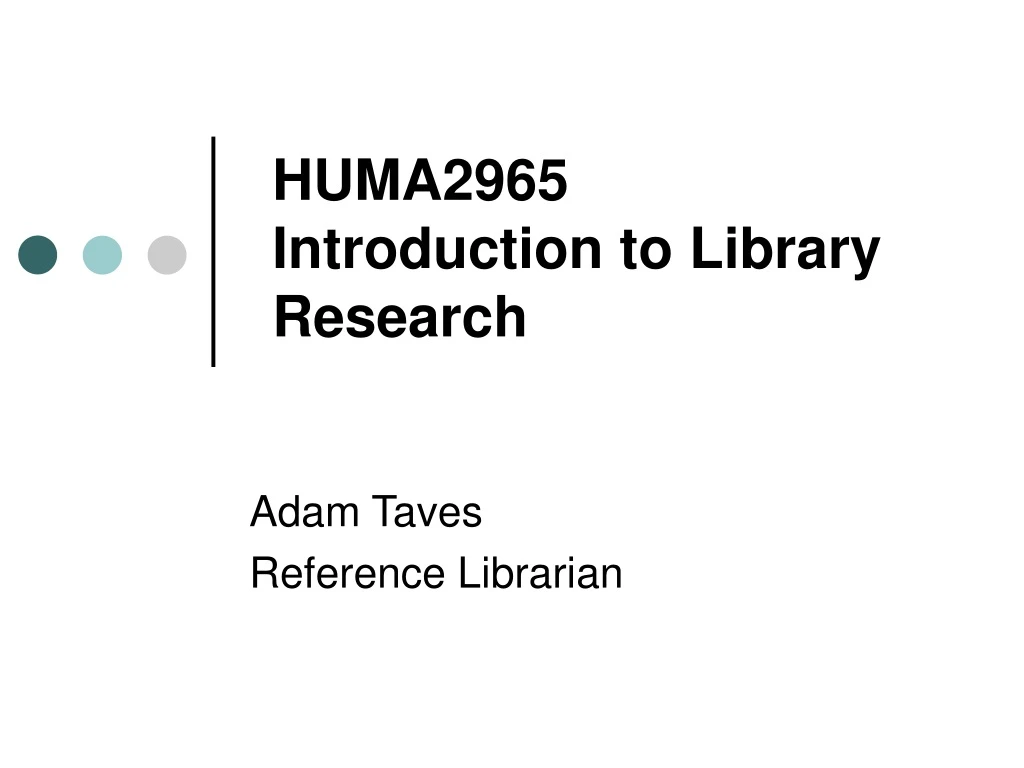 huma2965 introduction to library research