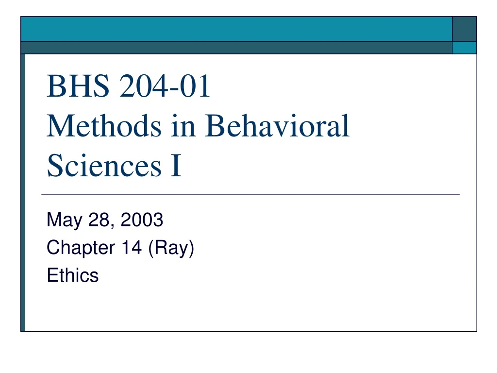 bhs 204 01 methods in behavioral sciences i