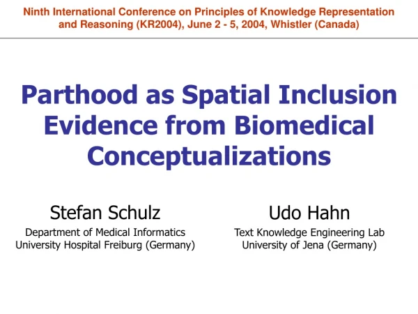 Parthood as Spatial Inclusion Evidence from Biomedical Conceptualizations