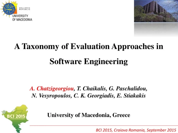 A Taxonomy of Evaluation Approaches in Software Engineering